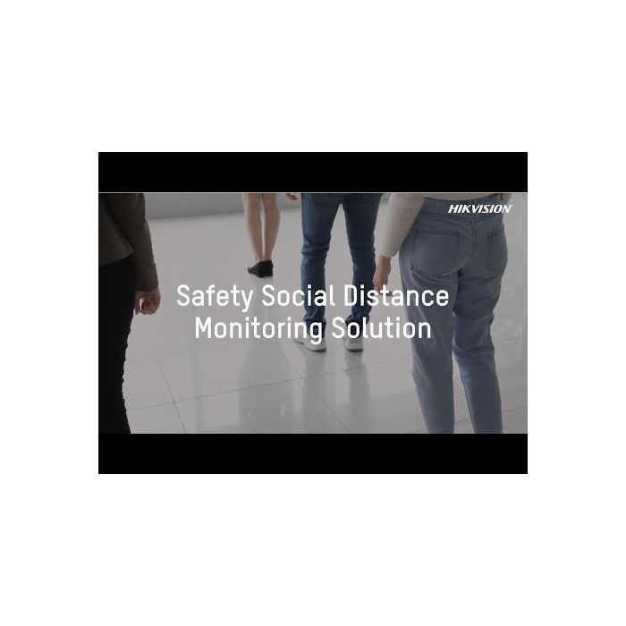 Hikvision Safety Social Distance Monitoring Solution