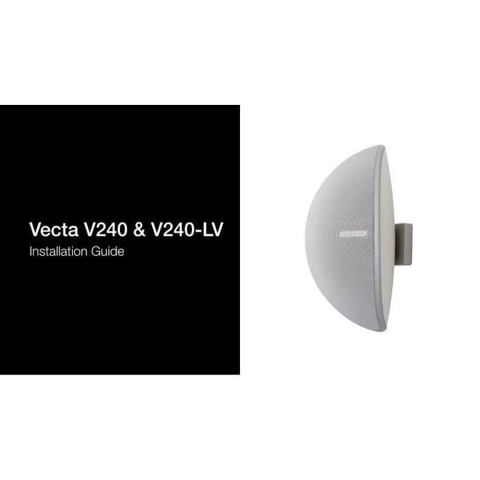 Vecta V240 and V240-LV Installation Guide | Custom Install
